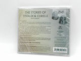 The Stories of Vivaldi & Corelli with Music CD
