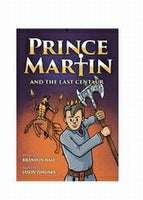 Prince Martin and the Last Centaur Epic #5