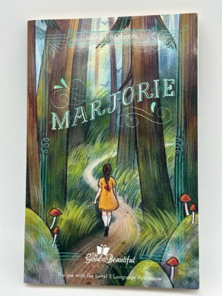 The Good and The Beautiful Marjorie