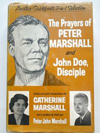 The Prayers of Peter Marshall and John Doe, Disciple