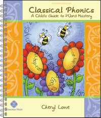 Classical Phonics, 2nd Edition