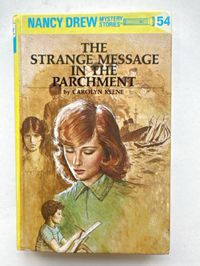 Nancy Drew Mystery #54 The Strange Message in the Parchment