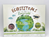 The Good and the Beautiful Ecosystems in Your Backyard