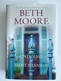 The Undoing of Saint Silvanus (a novel)