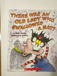 There Was an Old Lady Who Swallowed a Bat!