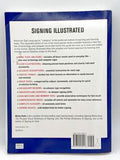 Signing Illustrated: The Complete Learning Guide