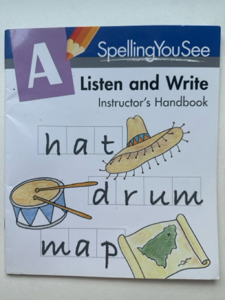 Spelling You See A Listen and Write Instructor's Handbook