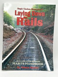 Laying Down the Rails