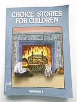 Choice Stories for Children Volume 1