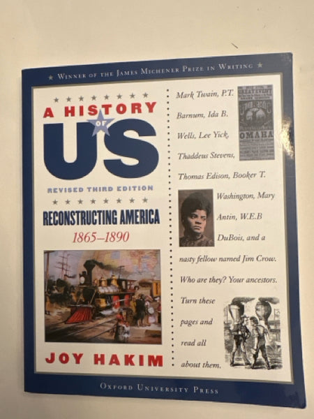 A History of US: Reconstructing America 1865-1890