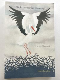 Sticks Across the Chimney: A Story of Denmark