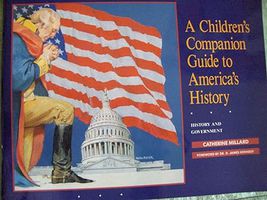 A Childrens Companion Guide to America's History