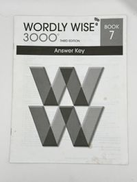 Wordly Wise 3000 Book 7 Answer Key Third Ed.