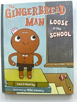 The Gingerbread Man Loose in the School