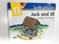 Spelling You See Jack and Jill Student Workbook Part 2