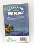 The Good and the Beautiful Johnny McKee and the Big Flood