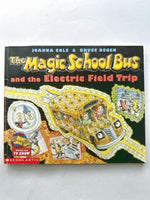 The Magic School Bus and the Electric Field Trip