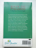 The Good and the Beautiful Boy of the Pyramids