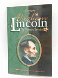 A Biography of Abraham Lincoln