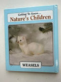 Getting to Know...Nature's Children Ants & Weasels
