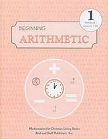 Beginning Arithmetic 1: Workbook 1