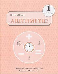 Beginning Arithmetic 1: Workbook 1