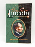 A Biography of Abraham Lincoln