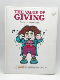 The Value of Giving: The Story of Beethoven
