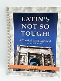 Latin's Not So Tough Level 1 Workbook