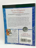 The Art of Argument Teacher's Edition
