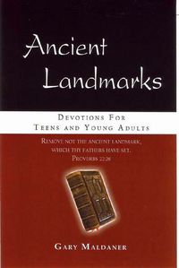 Ancient Landmarks: Devotions for Teens and Young Adults