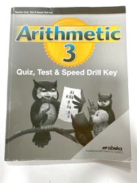 Arithmetic 3 Quiz, Test & Speed Drill Key