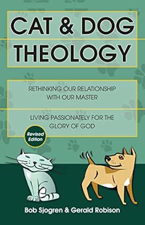 Cat & Dog Theology