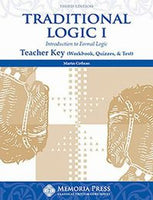 Traditional Logic Teacher Key (Workbook, Quizzes, & Test)