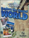 A Child's Geography Volume 3: Explore the Classical World