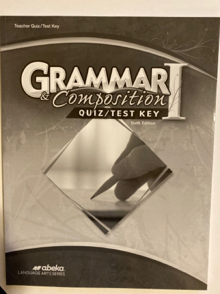 Grammar and Composition I Quiz/Test Key