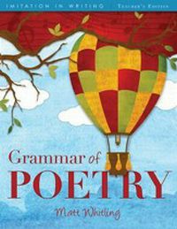 Grammar of Poetry Teacher Edition