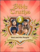 Bible Truths 4: God and His People Student