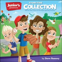 Junior's Adventures Storytime Collection: Teaching Kids How to Win with Money!