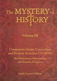 Mystery of History Volume III Companion Guide CD-Rom