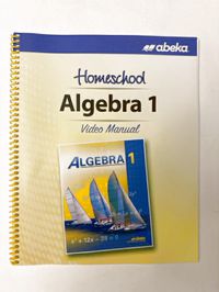 Abeka Algebra 1 Homeschool 1 Video Manual