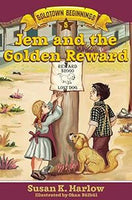 Jem and the Golden Reward #5: Goldtown Beginnings