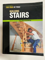 Taunton's For Pros by Pros Building Stairs