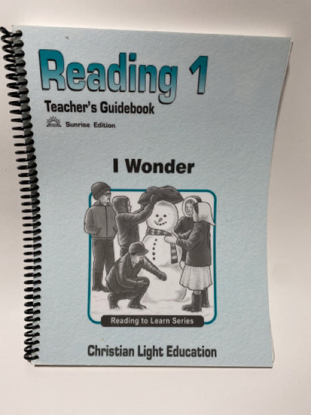 CLP Reading 1 Teacher's Guidebook: I Wonder Sunrise Edition