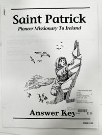 St. Patrick: Pioneer Missionary to Ireland Answer Key