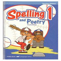 Spelling 1 and Poetry Teacher Edition 4th Edition