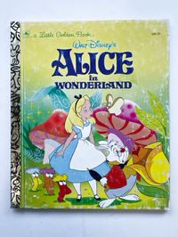 A Little Golden Book: Walt Disney's Alice in Wonderland