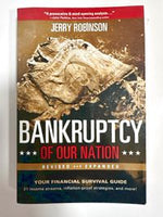 Bankruptcy of Our Nation: Your Financial Survival Guide