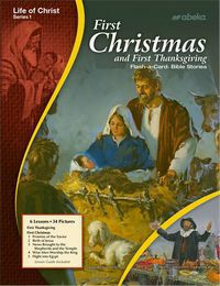 Abeka Life of Christ Series 1: First Christmas and First Thanksgiving Flash-A_Ca
