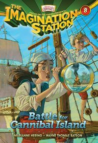 The Imagination Station: Battle for Cannibal Island Book 8